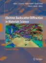 Electron Backscatter Diffraction in Materials Science - Adam J. Schwartz ; Mukul Kumar ; Brent L. Adams - 9780387881355