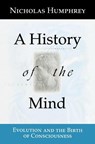 A History of the Mind - Nicholas Humphrey - 9780387987194