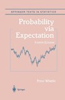 Probability via Expectation - Peter Whittle - 9780387989556
