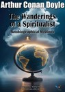 The Wanderings of a Spiritualist - Arthur Conan Doyle - 9780392139472
