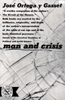 Man and Crisis - Jose Ortega y Gasset - 9780393001211