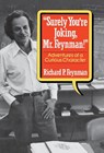 "Surely You're Joking, Mr. Feynman!" - Richard P. Feynman - 9780393019216