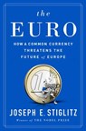 The Euro - Joseph E. (Columbia University) Stiglitz - 9780393254020