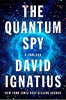 The Quantum Spy - David Ignatius - 9780393254167