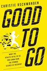 Good to Go - Christie Aschwanden - 9780393254334