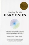 Longing for the Harmonies - Frank (MIT) Wilczek ; Betsy Devine - 9780393305968