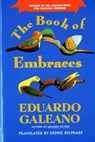 The Book of Embraces - Eduardo Galeano - 9780393308556