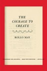 The Courage to Create - Rollo May - 9780393311068