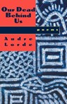 Our Dead behind Us - Poems (Reissue) (Paper Only) - Audre Lorde - 9780393312386