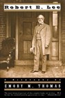 Robert E. Lee - Emory M. Thomas - 9780393316315
