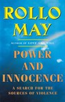 Power and Innocence - Rollo May - 9780393317039