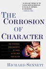 The Corrosion of Character - Richard (New York University) Sennett - 9780393319873