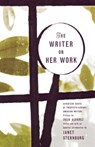 The Writer on Her Work - Janet Sternberg - 9780393320558