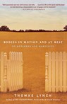 Bodies in Motion and at Rest - Thomas Lynch - 9780393321647