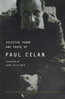Selected Poems and Prose of Paul Celan - Paul Celan - 9780393322248