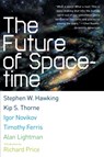The Future of Spacetime - Stephen W. Hawking ; Igor Novikov ; Kip S. Thorne ; Timothy Ferris - 9780393324464
