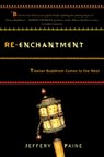 Re-enchantment - Jeffery Paine - 9780393326260