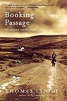 Booking Passage - Thomas Lynch - 9780393328578