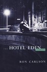 The Hotel Eden - Ron Carlson - 9780393331790
