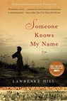 Someone Knows My Name - Lawrence Hill - 9780393333091