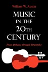 Music in the 20th Century - William W. Austin - 9780393333893