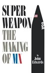 Superweapon - John Edwards - 9780393335668