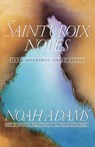 Saint Croix Notes - Noah Adams - 9780393335774