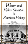 Women and Higher Education in American History - John Mack (Yale University) Faragher ; Florence Howe - 9780393336795