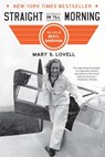 Straight on Till Morning - Mary S. Lovell - 9780393339154