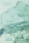 Once - Meghan O'Rourke - 9780393343946