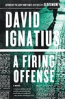 A Firing Offense - David Ignatius - 9780393346282