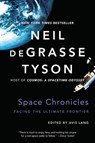 Space Chronicles - Neil (American Museum of Natural History) deGrasse Tyson - 9780393350371