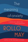 The Meaning of Anxiety - Rollo May - 9780393350876