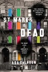 St. Marks Is Dead - Ada Calhoun - 9780393353303