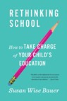 Rethinking School - Susan Wise Bauer - 9780393356847
