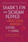 SHARKS FIN & SICHUAN PEPPER 2/ - Fuchsia Dunlop ; Bee Wilson - 9780393357745