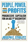 People, Power, and Profits - Progressive Capitalism for an Age of Discontent - Joseph E. Stiglitz - 9780393358339