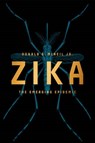 Zika - MCNEIL,  Donald G., Jr. - 9780393609141