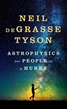 Astrophysics for People in a Hurry - Neil (American Museum of Natural History) deGrasse Tyson - 9780393609394