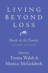 Living Beyond Loss - Monica (Robert Wood Johnson Medical School) McGoldrick ; Froma Walsh - 9780393704389