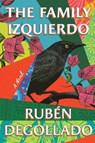The Family Izquierdo - Ruben Degollado - 9780393866827