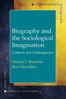 Biography and the Sociological Imagination - Ross (University of Minnesota) Macmillan ; Michael J. (University of North Carolina) Shanahan - 9780393976083