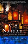 Among the Believers: An Islamic Journey - V. S. Naipaul - 9780394711959
