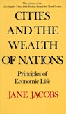 Cities and the Wealth of Nations - Jane Jacobs - 9780394729114