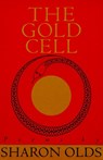 Gold Cell - Sharon Olds - 9780394747705