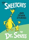The Sneetches and Other Stories - Dr. Seuss - 9780394800899