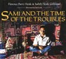 Sami and the Time of the Troubles - Florence Parry Heide ; Judith Heide Gilliland ; Ted Lewin - 9780395720851