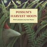 Possum's Harvest Moon - Ann Hunter - 9780395918241