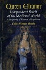 Queen Eleanor: Independent Spirit of the Medieval World - Polly Schoyer Brooks - 9780395981399