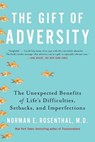 Gift of Adversity - Norman E. (Norman E. Rosenthal) Rosenthal - 9780399168857